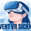 VR酔いを防ぐ！原因・対策・慣れるための完全ガイド